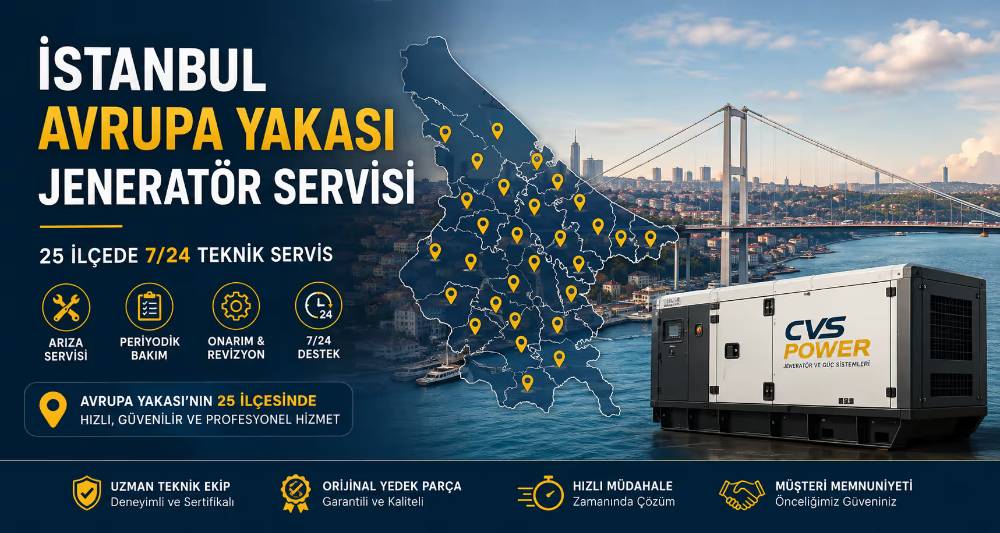 İstanbul Avrupa Yakası Jeneratör Servis Bölgelerimiz – 7/24 Teknik Servis ve Bakım